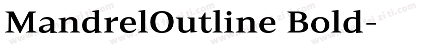 MandrelOutline Bold字体转换